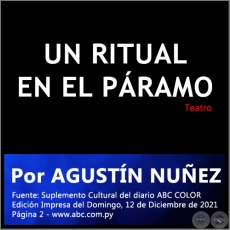 UN RITUAL EN EL PÁRAMO - Por AGUSTÍN NUÑEZ - Domingo, 12 de Diciembre de 2021